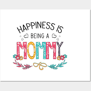 Happiness Is Being A Mommy Wildflowers Valentines Mothers Day Posters and Art